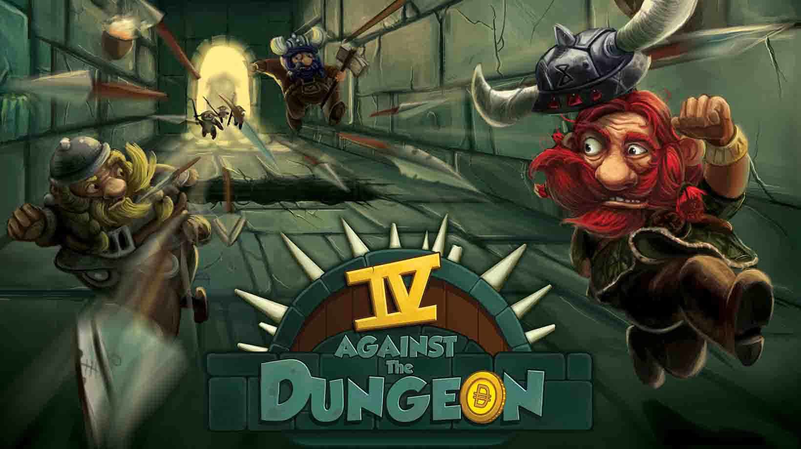 4 against the dungeon